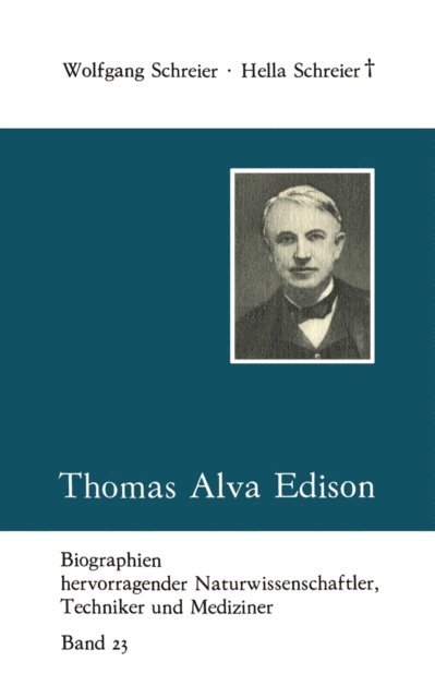 Hella Schreier - Thomas Alva Edison, E-bok