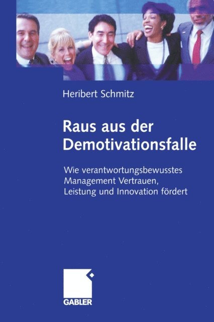 Heribert Schmitz - Raus aus der Demotivationsfalle, E-bok