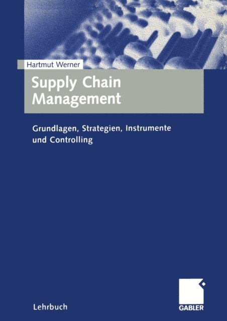 Hartmut Werner - Supply Chain Management, E-bok