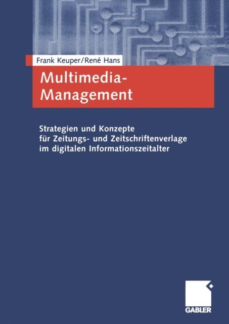 Rene Hans, Frank Keuper - Multimedia-Management, E-bok