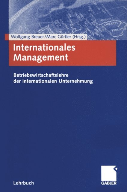 Marc Gurtler, Wolfgang Breuer - Internationales Management, E-bok