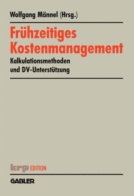 Wolfgang Mannel - Frühzeitiges Kostenmanagement, E-bok
