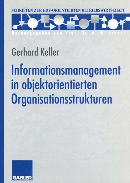 Gerhard Keller - Informationsmanagement in objektorientierten Organisationsstrukturen, E-bok