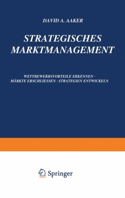 David A. Aaker - Strategisches Markt-Management, E-bok