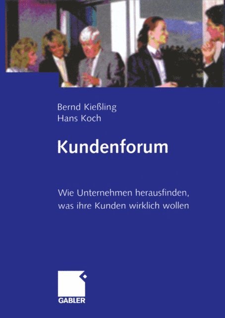 Hans Koch, Bernd Kieling - Kundenforum, E-bok