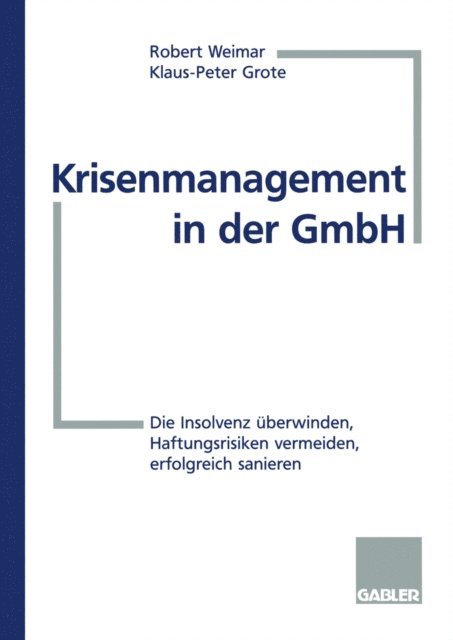 Klaus-Peter Grote - Krisenmanagement in der GmbH, E-bok