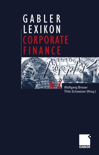 Claudia Breuer, Thilo Schweizer, Wolfgang Breuer - Gabler Lexikon Corporate Finance, E-bok