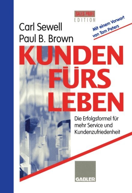 Paul B. Brown - Kunden fürs Leben, E-bok