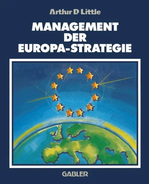 Arthur D. Little - Management der Europa-Strategie, E-bok. Tillgänglighet: Lägg i varukorg
