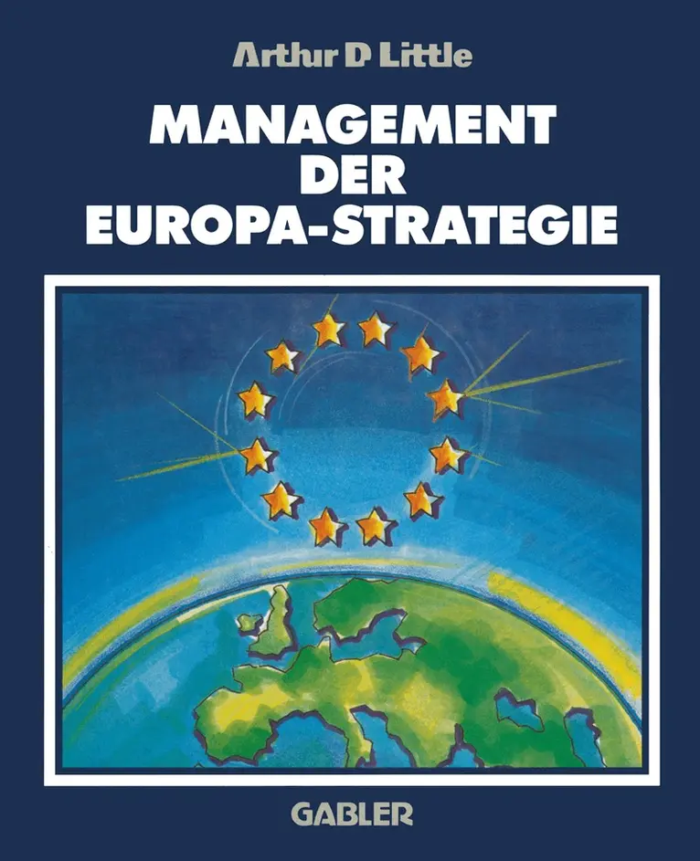 Arthur D. Little - Management der Europa-Strategie, Häftad. Tillgänglighet: Lägg i varukorg