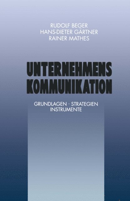 Rainer Mathes, Hans-Dieter Gartner - Unternehmenskommunikation, E-bok