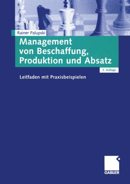 Rainer Palupski - Management von Beschaffung, Produktion und Absatz, E-bok