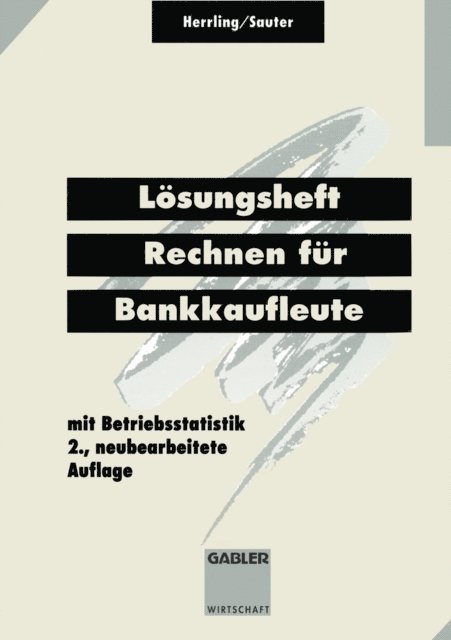 Werner Sauter, Erich Herrling - Lösungsheft Rechnen für Bankkaufleute, E-bok