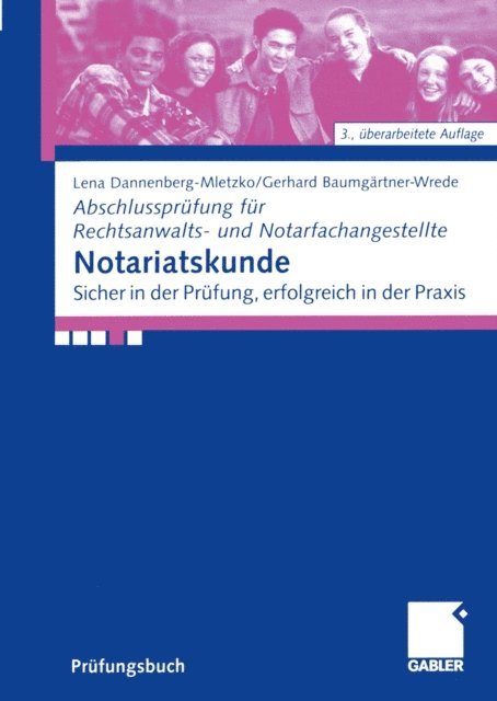 Gerhard Baumgartner-Wrede, Lena Dannenberg-Mletzko - Notariatskunde, E-bok