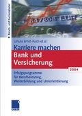 Karriere machen Bank und Versicherung 2004