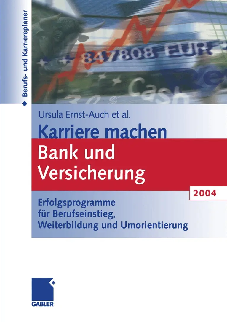 Ursula Ernst-Auch - Karriere machen Bank und Versicherung 2004, Häftad. Tillgänglighet: Lägg i varukorg