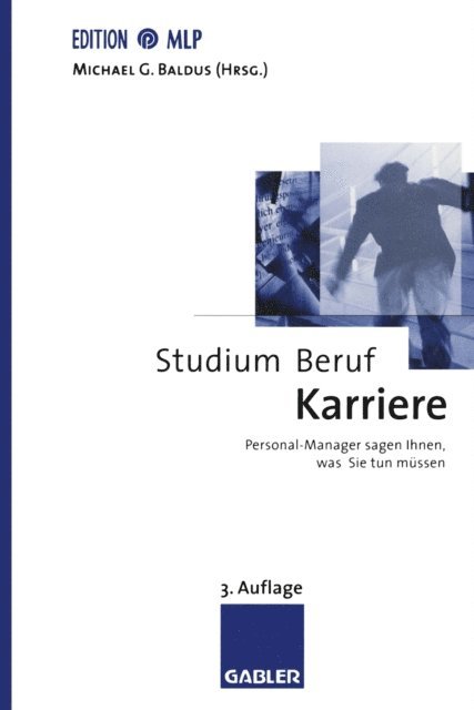 Michael Baldus - Studium — Beruf — Karriere, E-bok