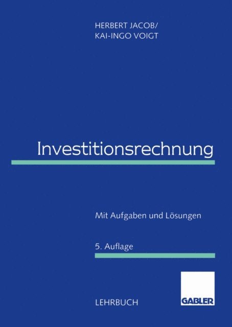 Kai-Ingo Voigt, Herbert Jacob - Investitionsrechnung, E-bok