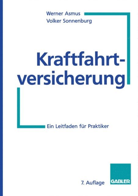 Volker Sonnenburg, Werner Asmus - Kraftfahrtversicherung, E-bok