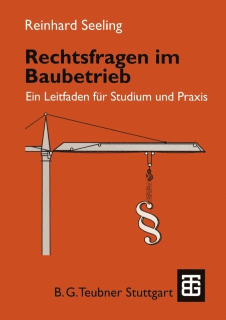 Reinhard Seeling - Rechtsfragen im Baubetrieb, E-bok