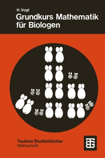 Herbert Vogt - Grundkurs Mathematik für Biologen, E-bok