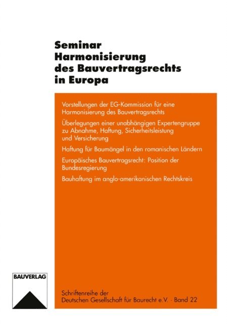 Christian Wiegandt, Edwin Frietsch, Bertrand Fabre, Ulrich Paetzold, Jorg Wenzel - Seminar Harmonisierung des Bauvertragsrechts in Europa, E-bok