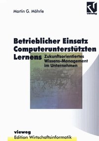Betrieblicher Einsatz ComputerunterstÃ¼tzten Lernens
