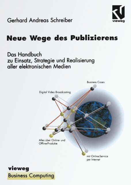 Gerhard Andreas Schreiber - Neue Wege des Publizierens, E-bok