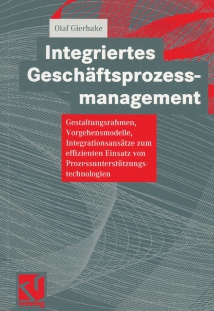 Olaf Gierhake - Integriertes Geschäftsprozessmanagement, E-bok