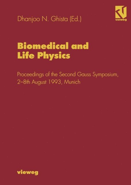 Dhanjoo N. Ghista - Biomedical and Life Physics, E-bok