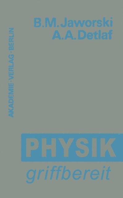 Andrej A. Detlaf, Boris M. Jaworski, Ferdinand Cap - Physik griffbereit, E-bok