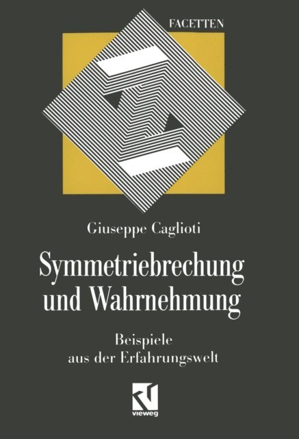Giuseppe Caglioti - Symmetriebrechung und Wahrnehmung, E-bok
