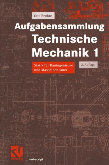 Otto T. Bruhns - Aufgabensammlung Technische Mechanik 1, E-bok
