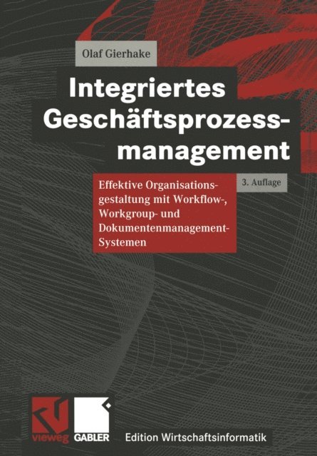 Olaf Gierhake - Integriertes Geschäftsprozessmanagement, E-bok