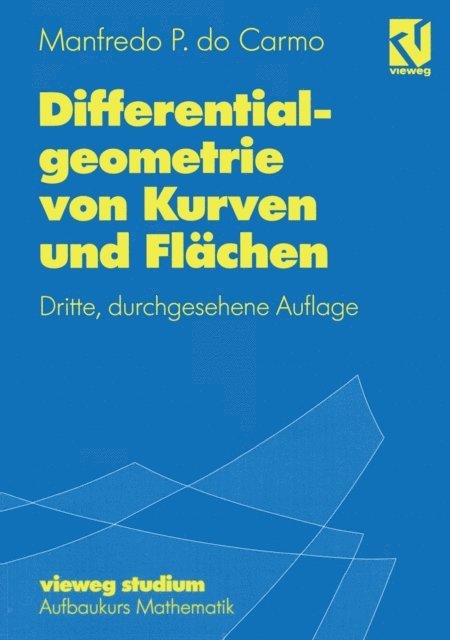 Manfredo P. do Carmo - Differentialgeometrie von Kurven und Flächen, E-bok
