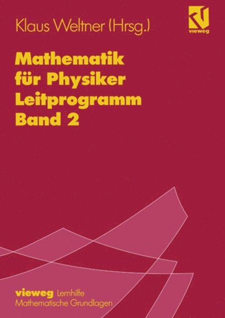 Klaus Weltner - Mathematik für Physiker, E-bok