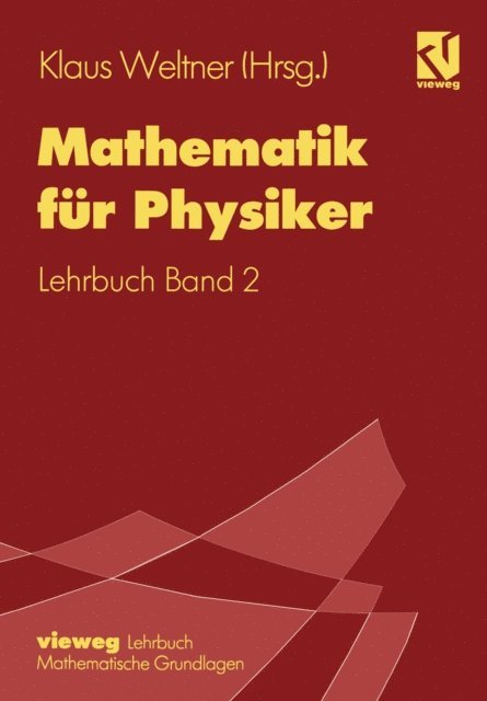 Klaus Weltner - Mathematik für Physiker, E-bok