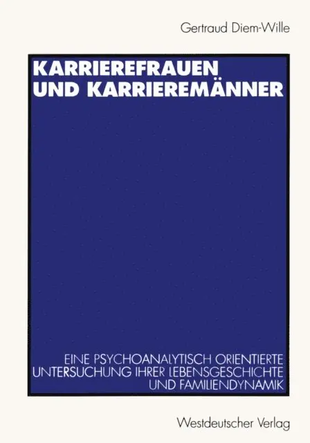 Gertraud Diem-Wille - Karrierefrauen und Karrieremänner, E-bok. Tillgänglighet: Lägg i varukorg