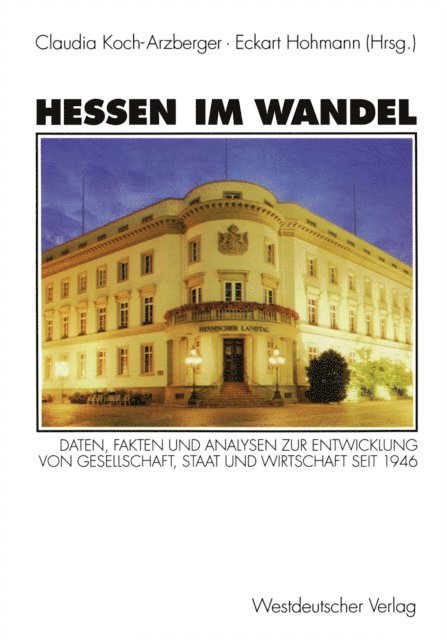 Eckart Hohmann, Claudia Koch-Arzberger - Hessen im Wandel, E-bok