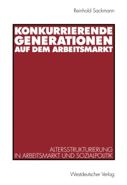 Reinhold Sackmann - Konkurrierende Generationen auf dem Arbeitsmarkt, E-bok