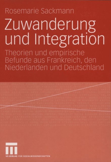 Rosemarie Sackmann - Zuwanderung und Integration, E-bok