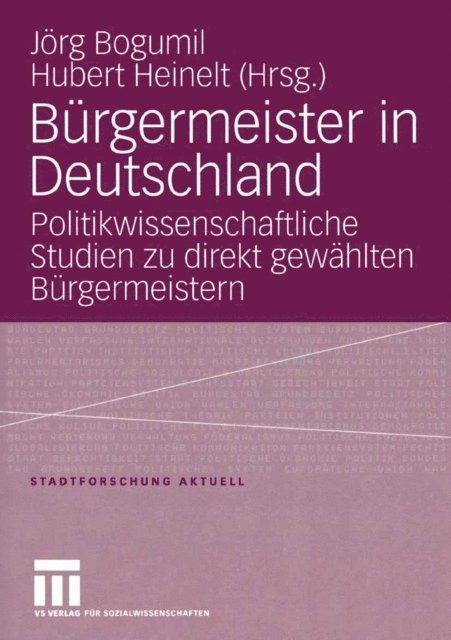 Hubert Heinelt, Jorg Bogumil - Bürgermeister in Deutschland, E-bok