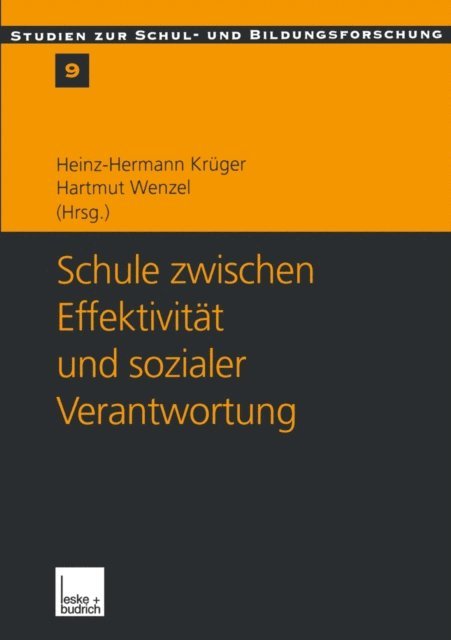 Hartmut Wenzel, Heinz-Hermann Kruger - Schule zwischen Effektivität und sozialer Verantwortung, E-bok
