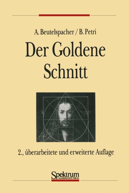 Bernhard Petri, Albrecht Beutelspacher - Der Goldene Schnitt, E-bok