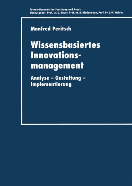 Manfred Peritsch - Wissensbasiertes Innovationsmanagement, E-bok