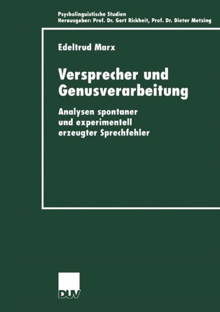 Edeltrud Marx - Versprecher und Genusverarbeitung, E-bok