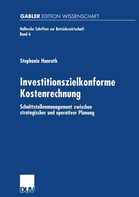 Stephanie Hanrath - Investitionszielkonforme Kostenrechnung, E-bok