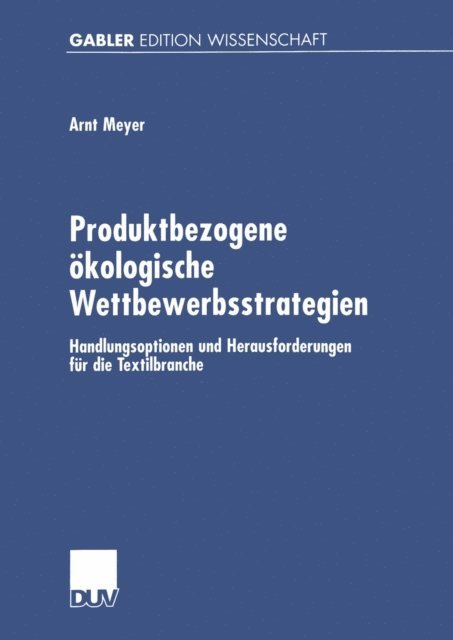 Arnt Meyer - Produktbezogene ökologische Wettbewerbsstrategien, E-bok