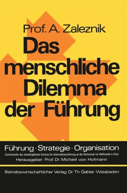 Abraham Zaleznik - Das menschliche Dilemma der Führung, E-bok