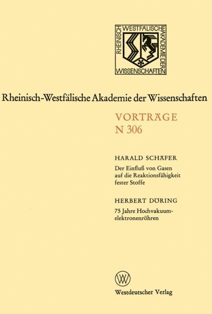 Harald Schafer - Der Einfluß von Gasen auf die Reaktionsfähigkeit fester Stoffe, E-bok